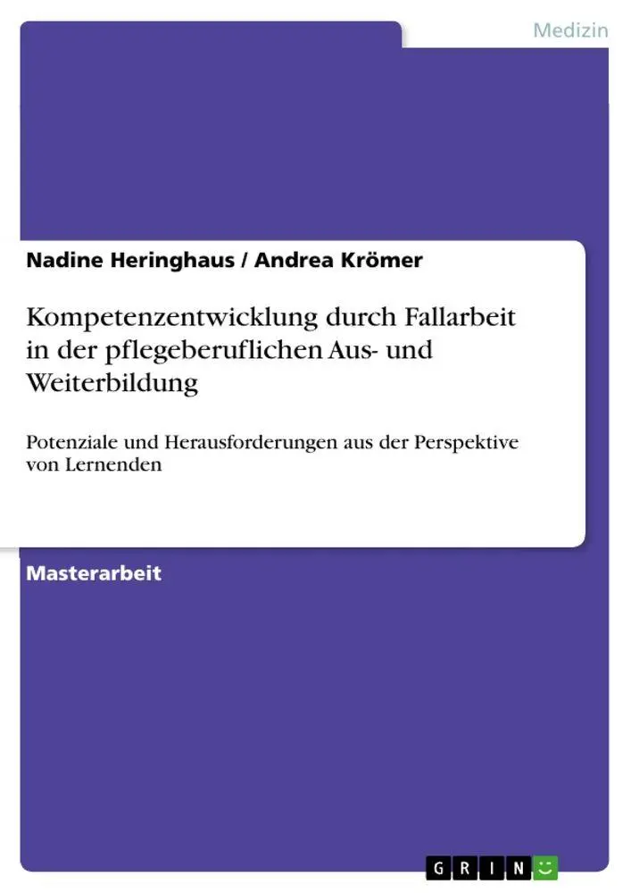 Cover: 9783389129166 | Kompetenzentwicklung durch Fallarbeit in der pflegeberuflichen Aus-...