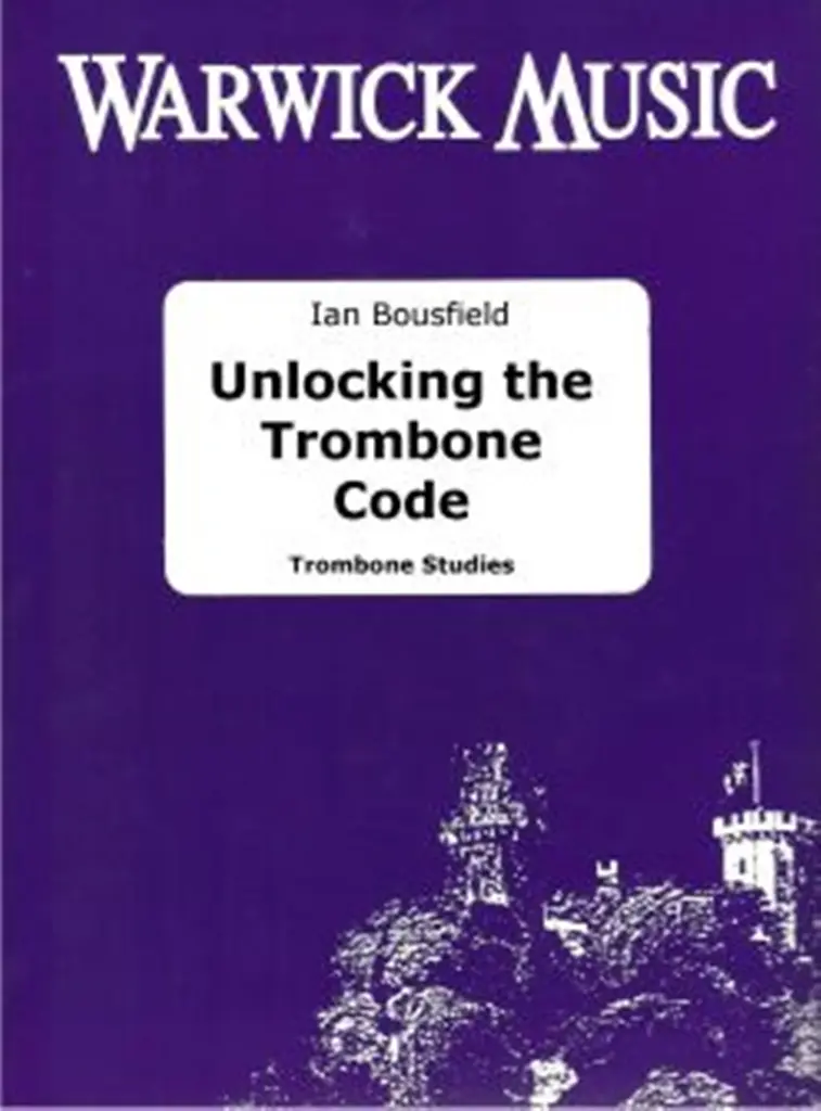 Cover: 5060172029266 | Unlocking the Trombone Code | Ian Bousfield | Buch | Warwick Music