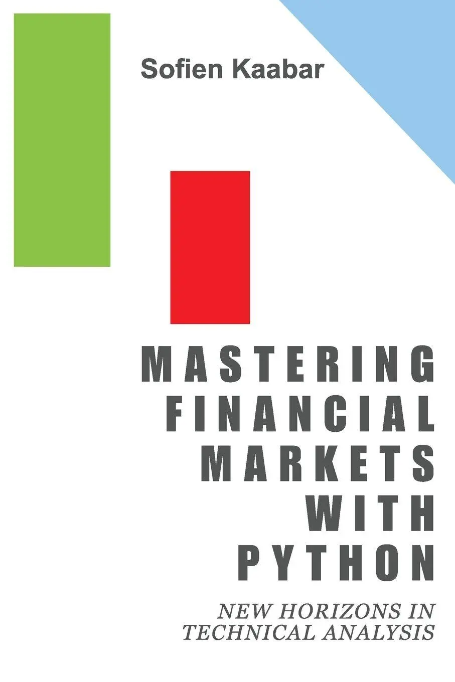 Cover: 9781637429266 | Mastering Financial Markets with Python | Sofien Kaabar | Taschenbuch