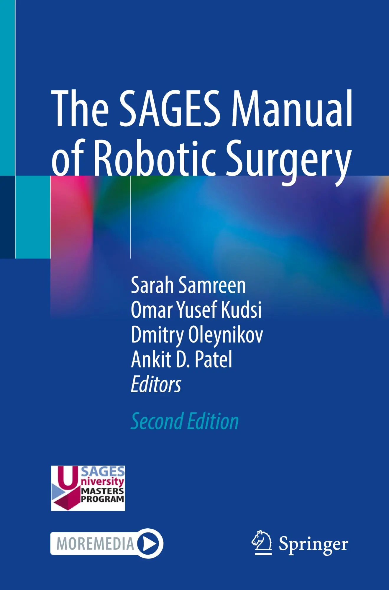 Cover: 9783031869266 | The SAGES Manual of Robotic Surgery | Sarah Samreen (u. a.) | Buch