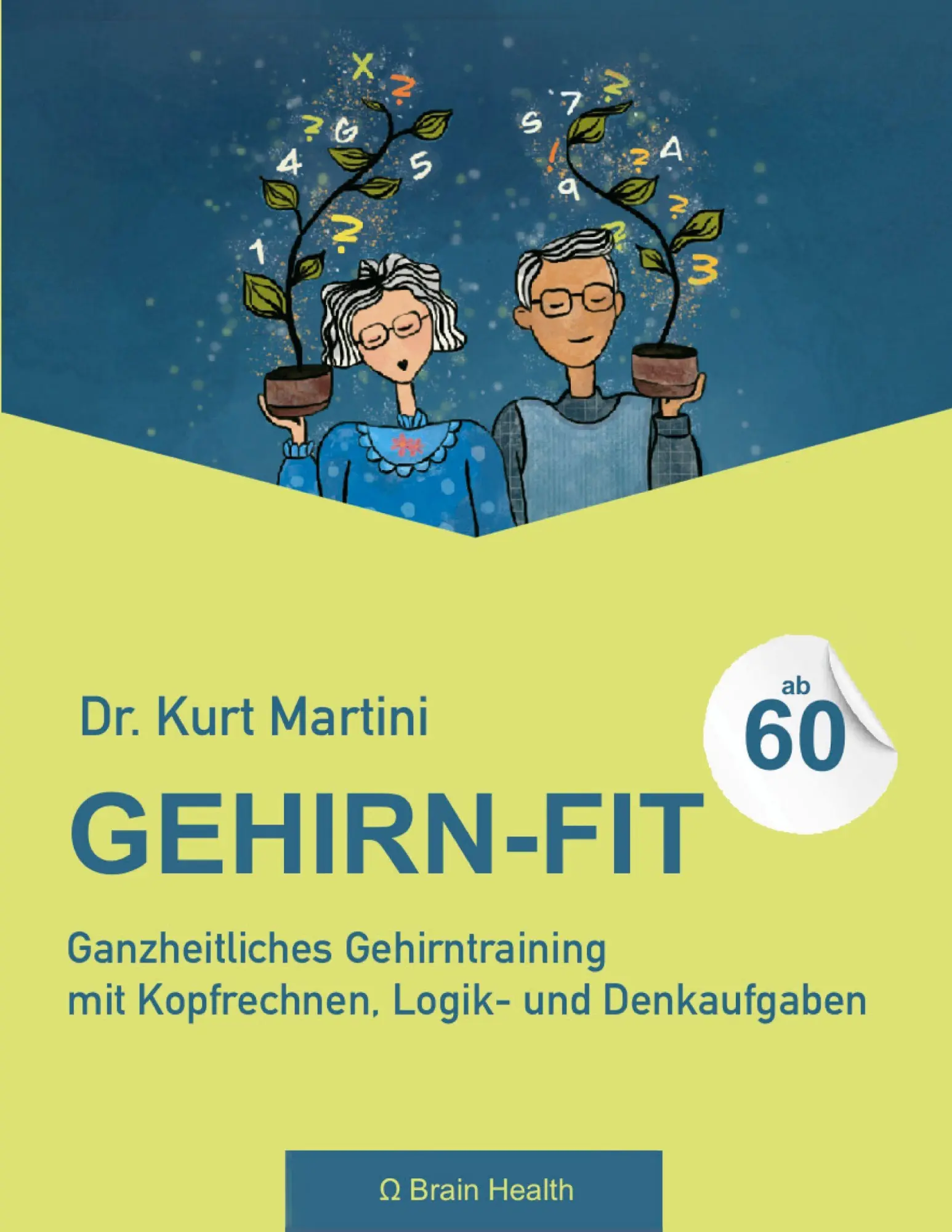 Cover: 9783695719266 | Gehirn-Fit ab 60 | Kurt Martini | Taschenbuch | Gehirn-Fit | 168 S.