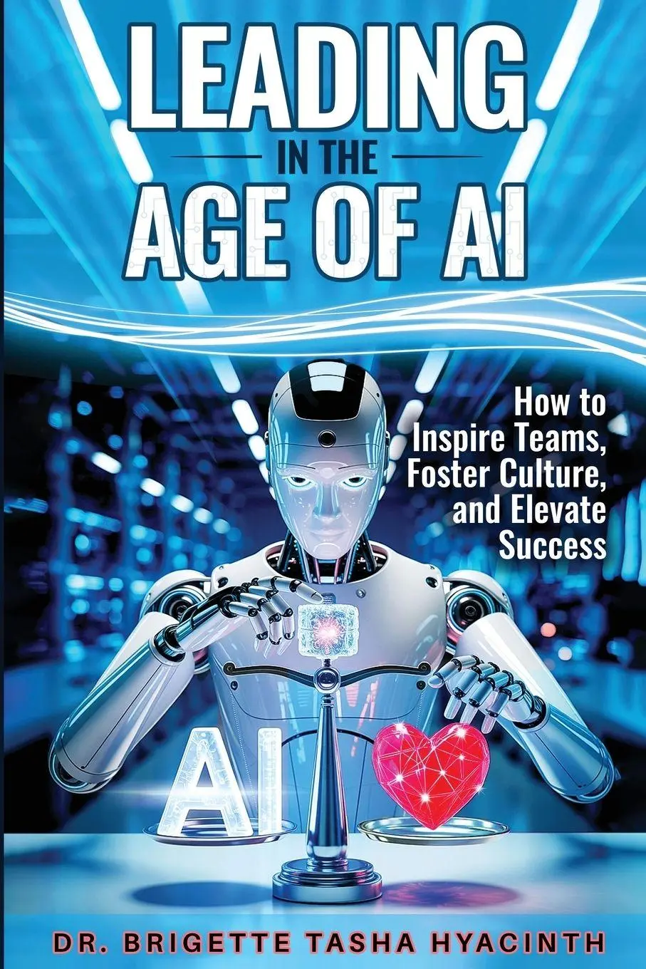 Cover: 9789769609266 | LEADING IN THE AGE OF AI | Brigette Tasha Hyacinth | Taschenbuch