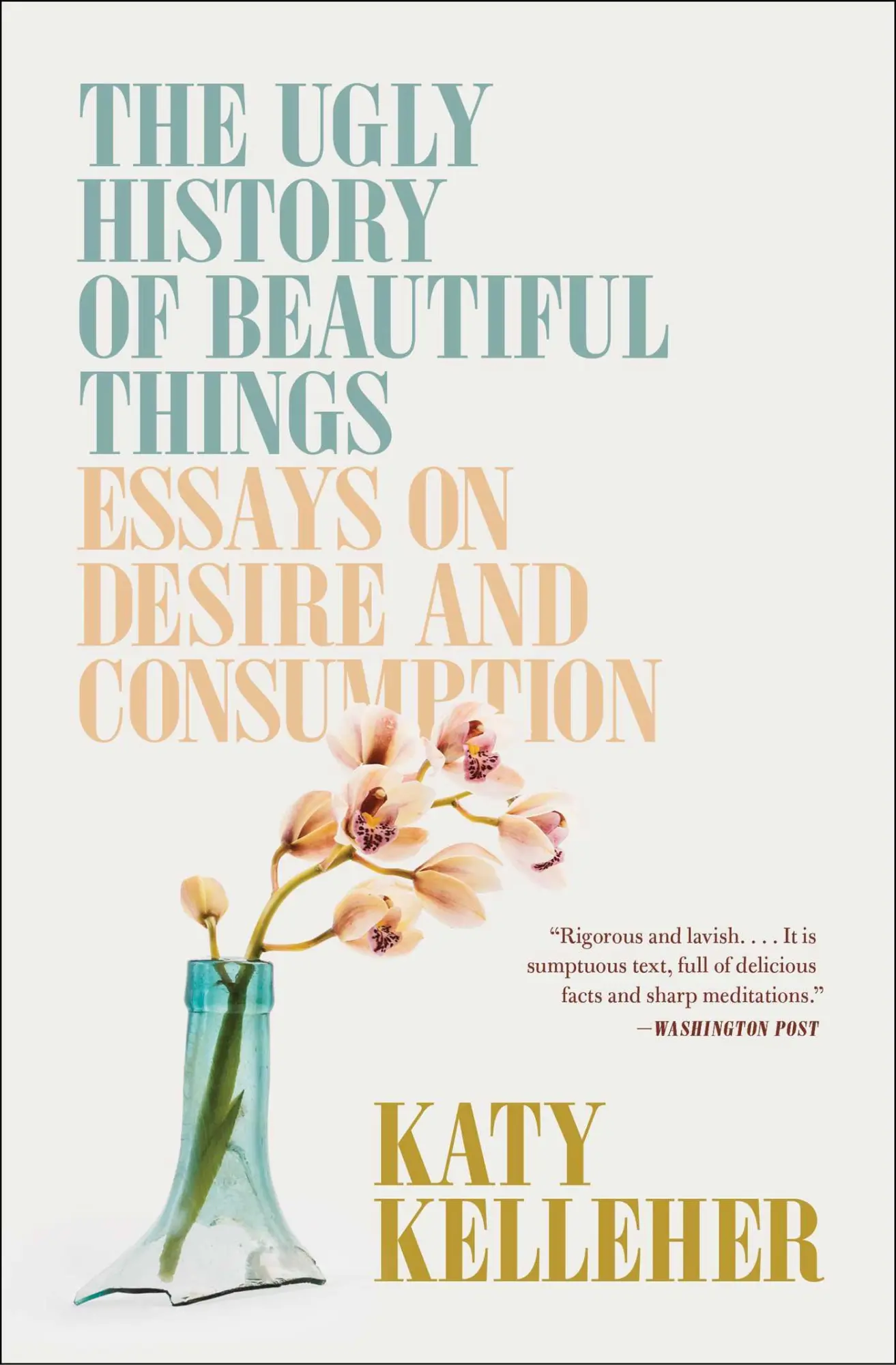 Cover: 9781982179366 | The Ugly History of Beautiful Things | Katy Kelleher | Taschenbuch