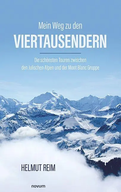 Cover: 9783711609366 | Mein Weg zu den Viertausendern | Helmut Reim | Buch | Deutsch | 2026