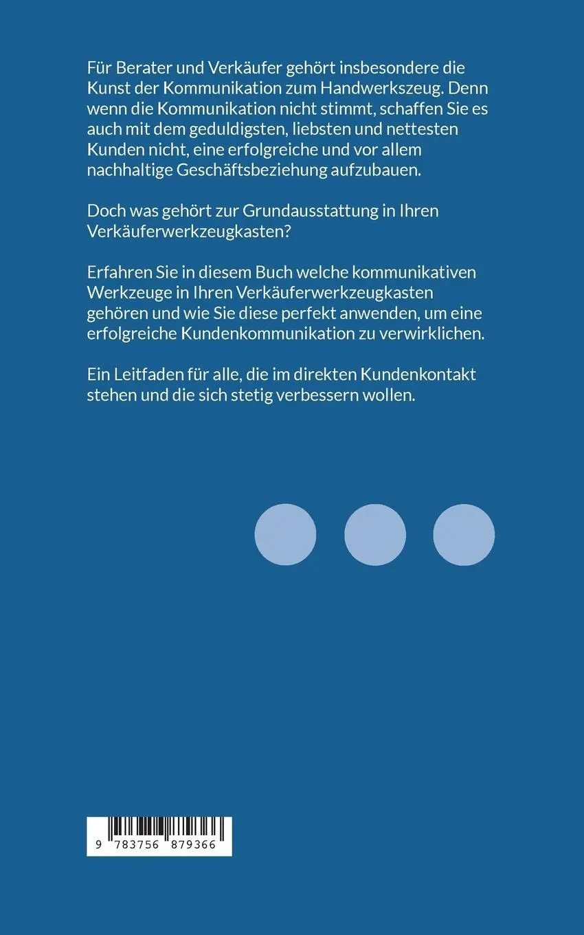 Rückseite: 9783756879366 | Das Verkaufsgespräch | Erfolgreich Verkaufen - Kurz und kompakt | Buch