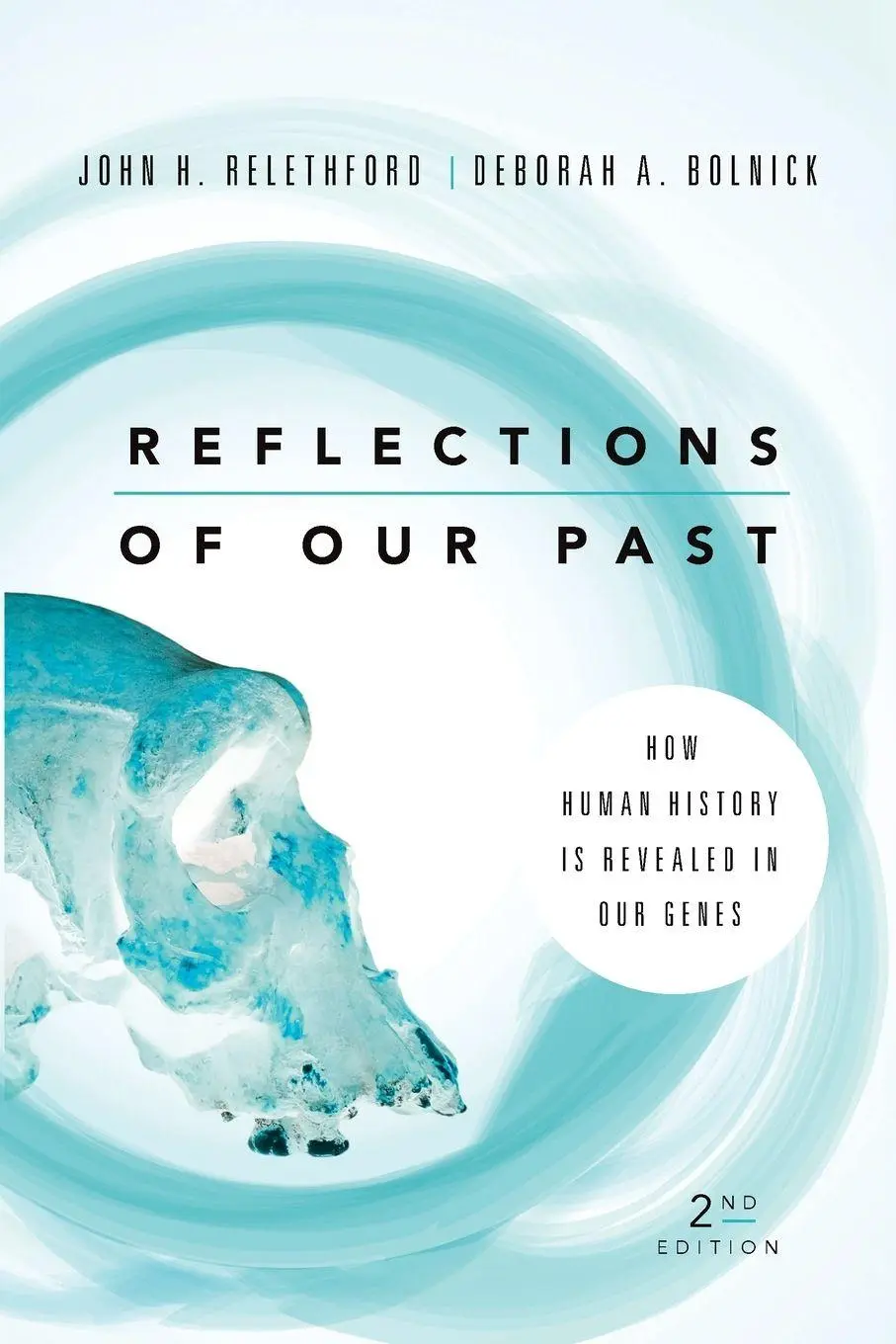 Cover: 9780813349466 | Reflections of Our Past | How Human History Is Revealed in Our Genes