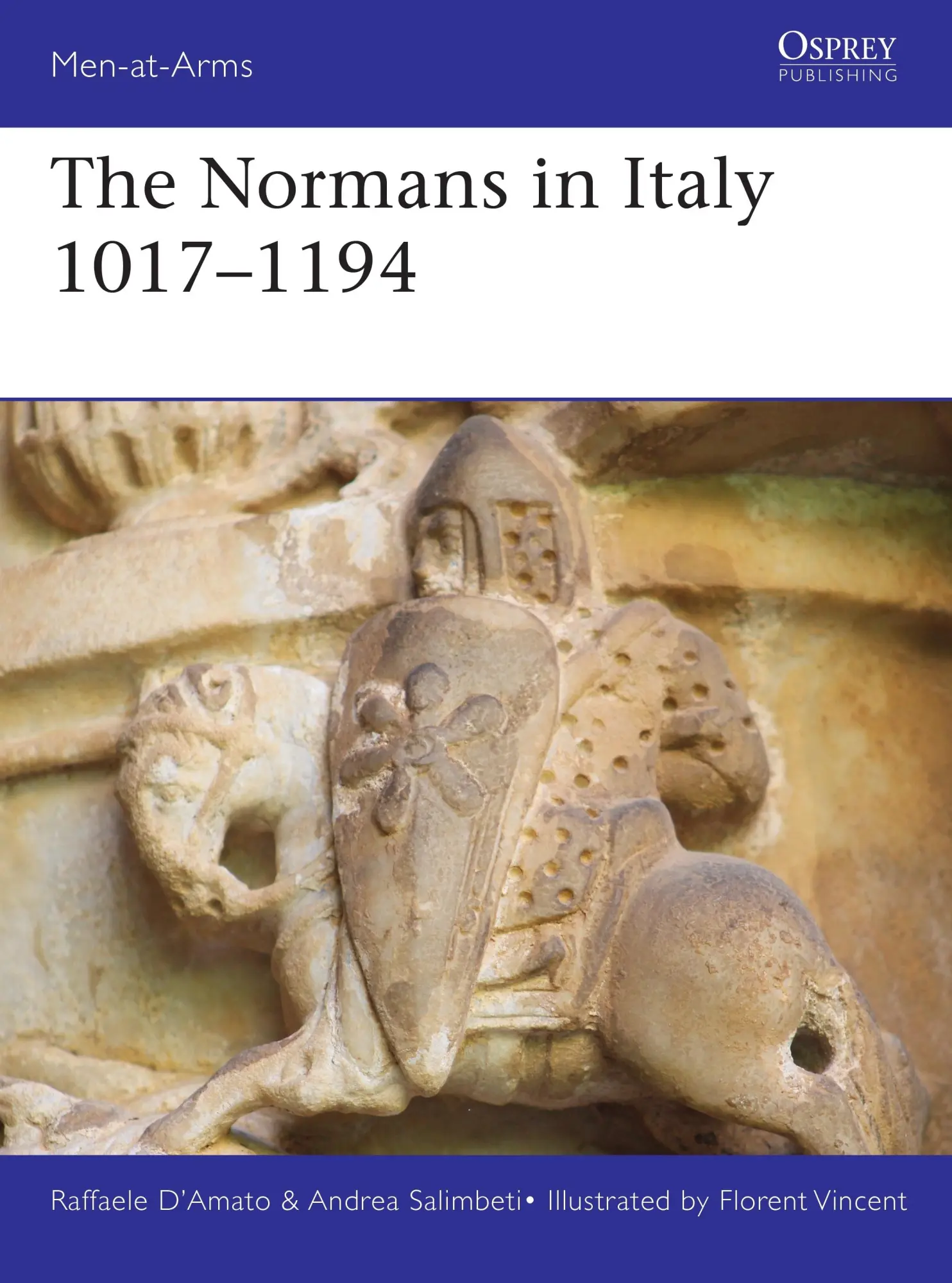 Cover: 9781472839466 | The Normans in Italy 1016-1194 | Raffaele D'Amato (u. a.) | Buch