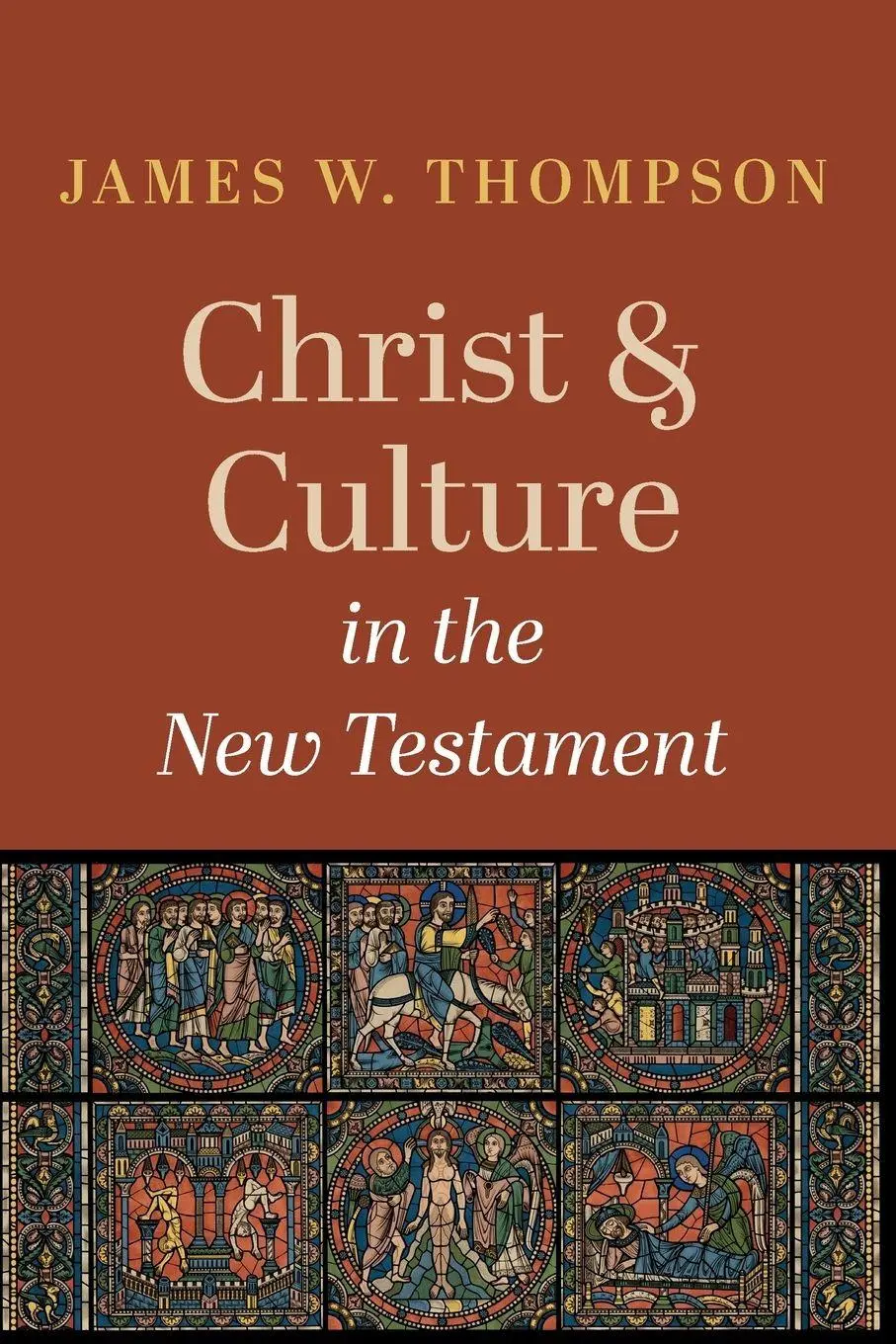 Cover: 9781666739466 | Christ and Culture in the New Testament | James W. Thompson | Buch