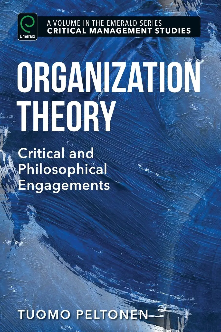 Cover: 9781785609466 | Organization Theory | Tuomo Peltonen | Taschenbuch | Englisch | 2016