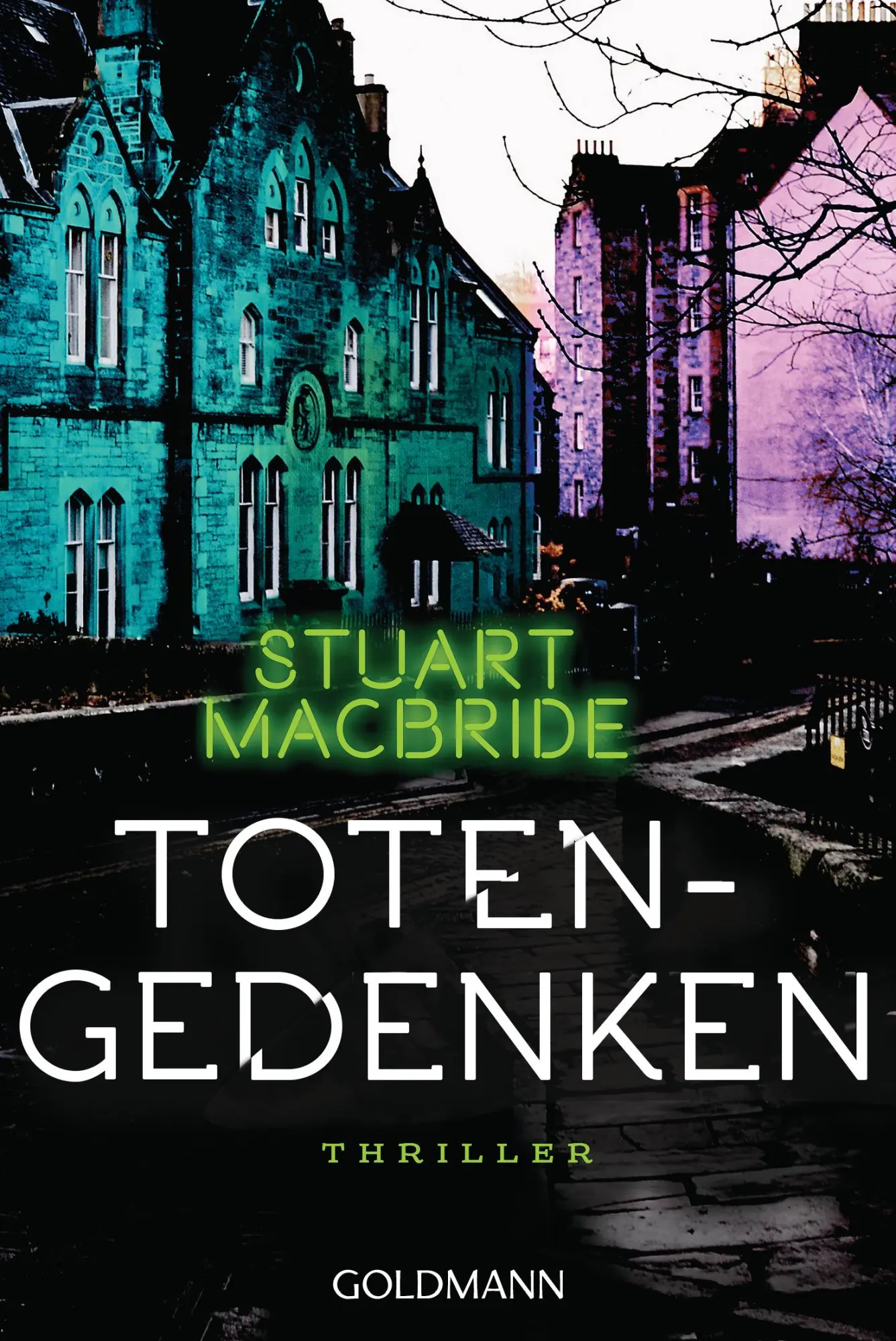 Cover: 9783442489466 | Totengedenken | Thriller | Stuart MacBride | Taschenbuch | 640 S.