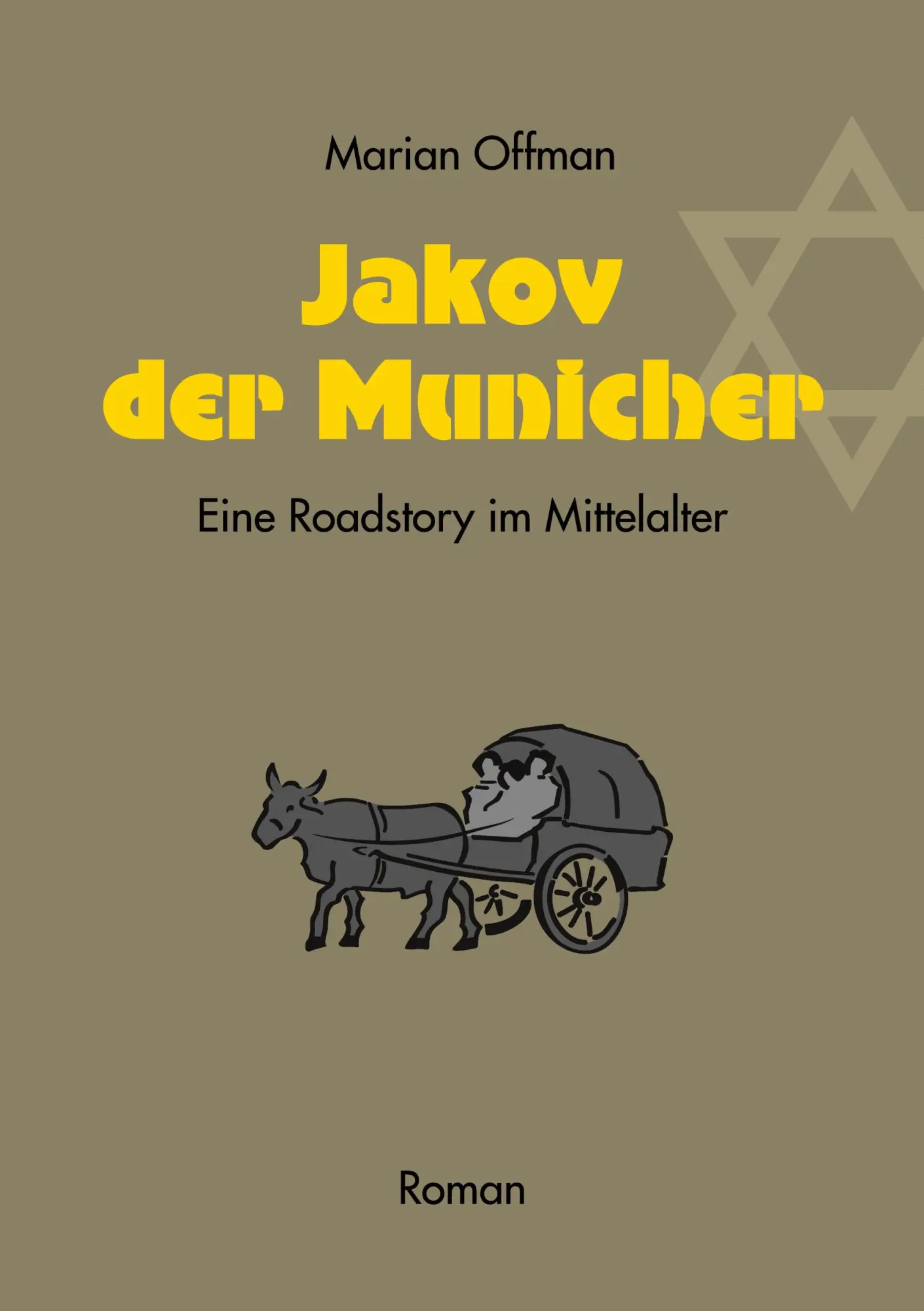Cover: 9783751989466 | Jakov der Municher | Eine Roadstory im Mittelalter | Marian Offman