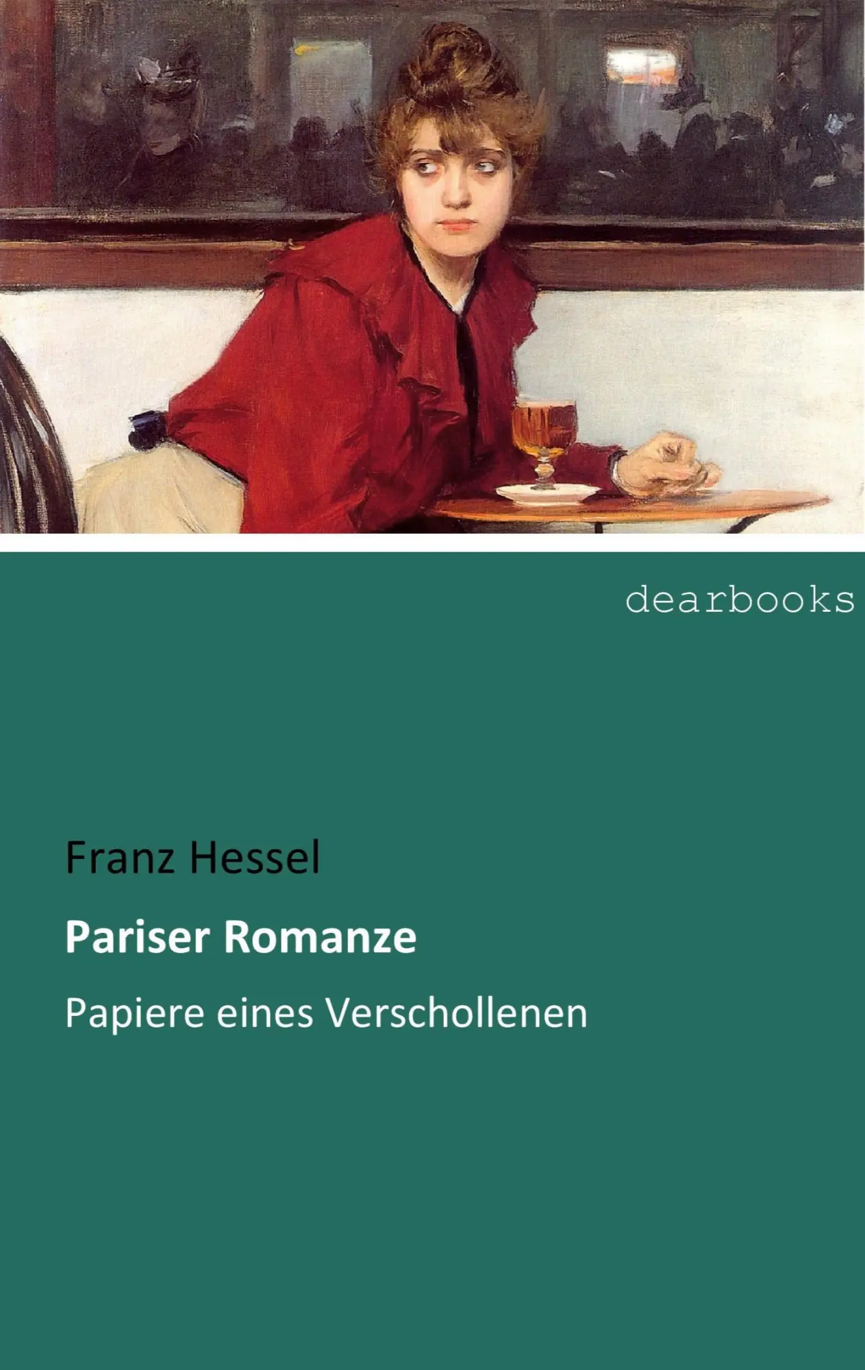 Cover: 9783954559466 | Pariser Romanze | Papiere eines Verschollenen | Franz Hessel | Buch