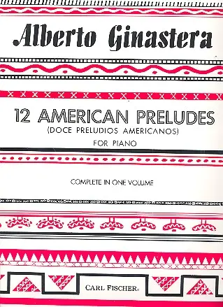 Cover: 9780825839566 | 12 American Preludes | Doce Preludios Americanos | Alberto Ginastera