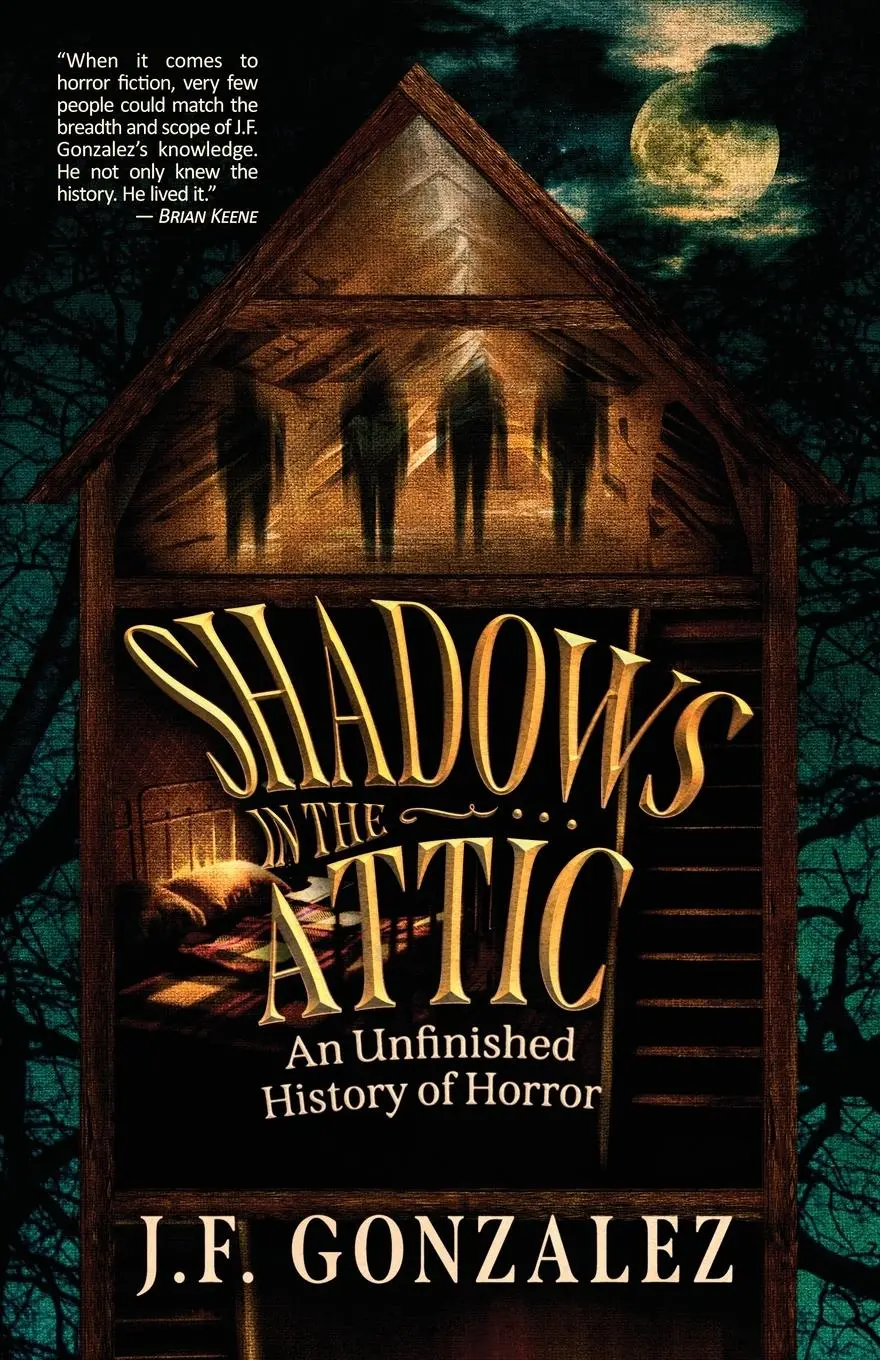 Cover: 9781088019566 | J. F. Gonzalez's Shadows in the Attic | J. F. Gonzalez | Taschenbuch
