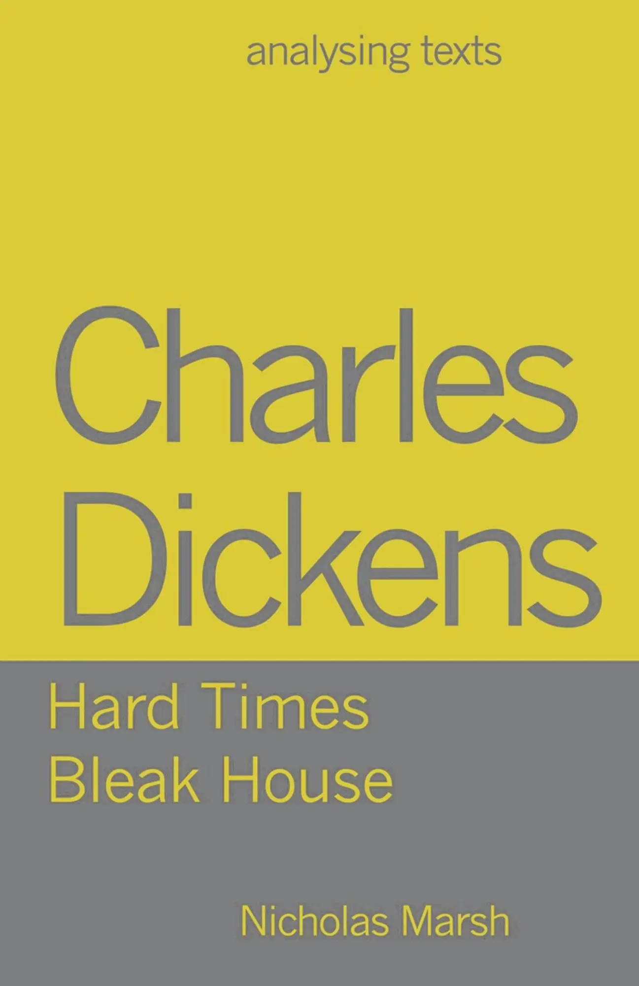 Cover: 9781137379566 | Charles Dickens - Hard Times/Bleak House | Nicholas Marsh | Buch