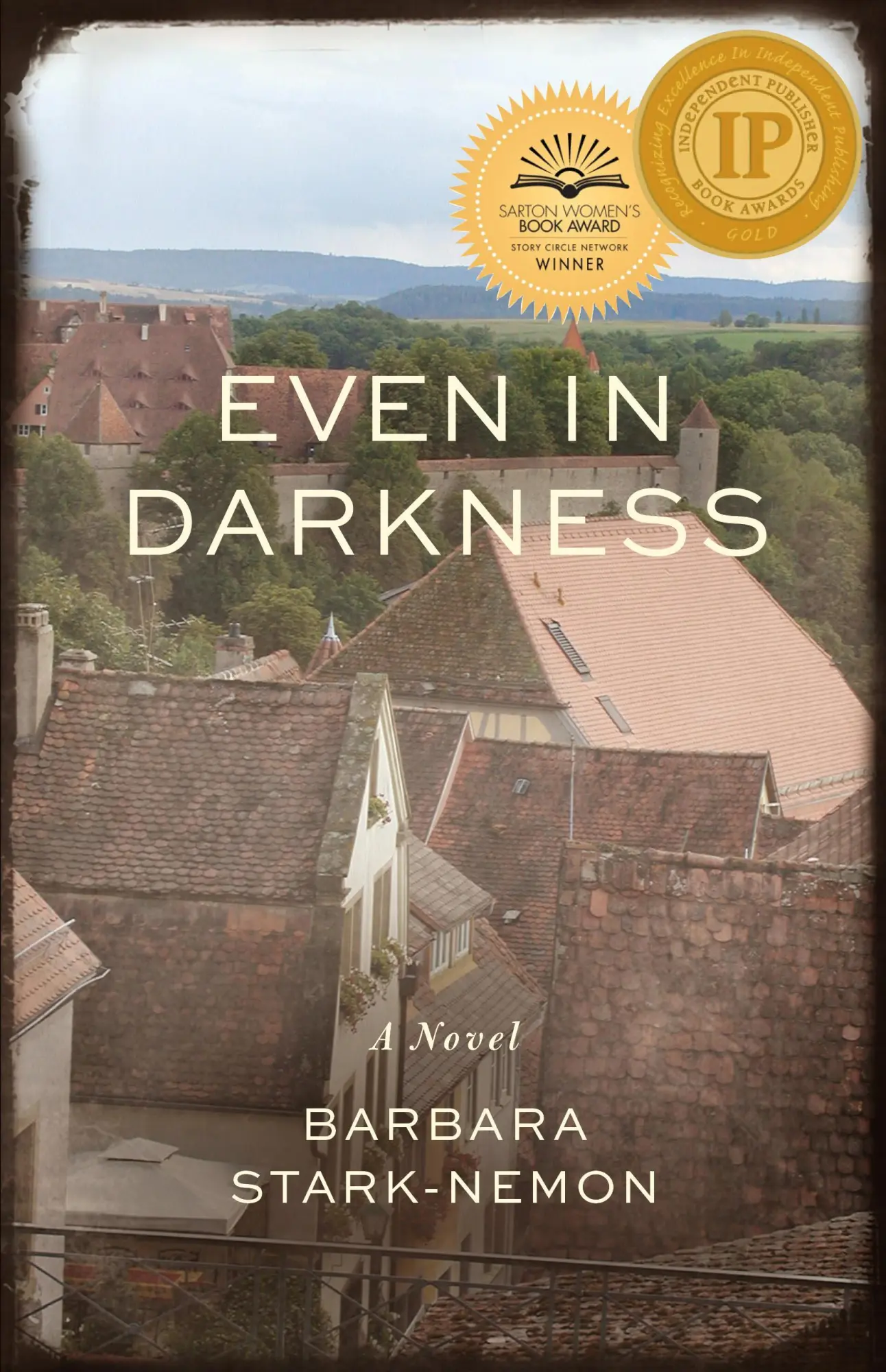Bild: 9781631529566 | Even in Darkness | A Novel | Barbara Stark-Nemon | Taschenbuch | 2015
