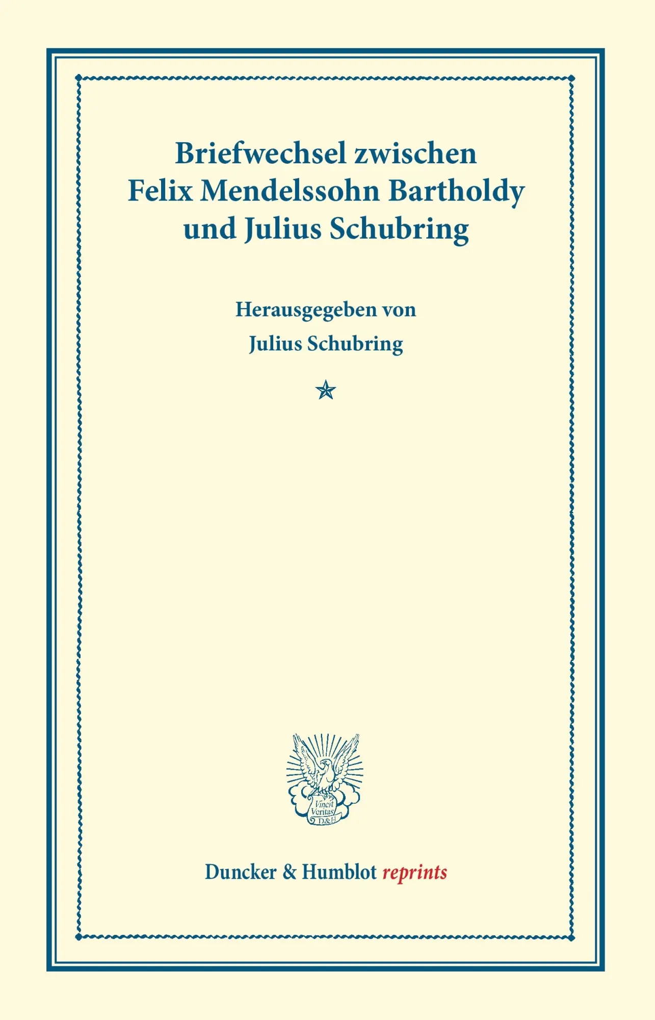 Cover: 9783428169566 | Briefwechsel zwischen Felix Mendelssohn Bartholdy und Julius Schubring