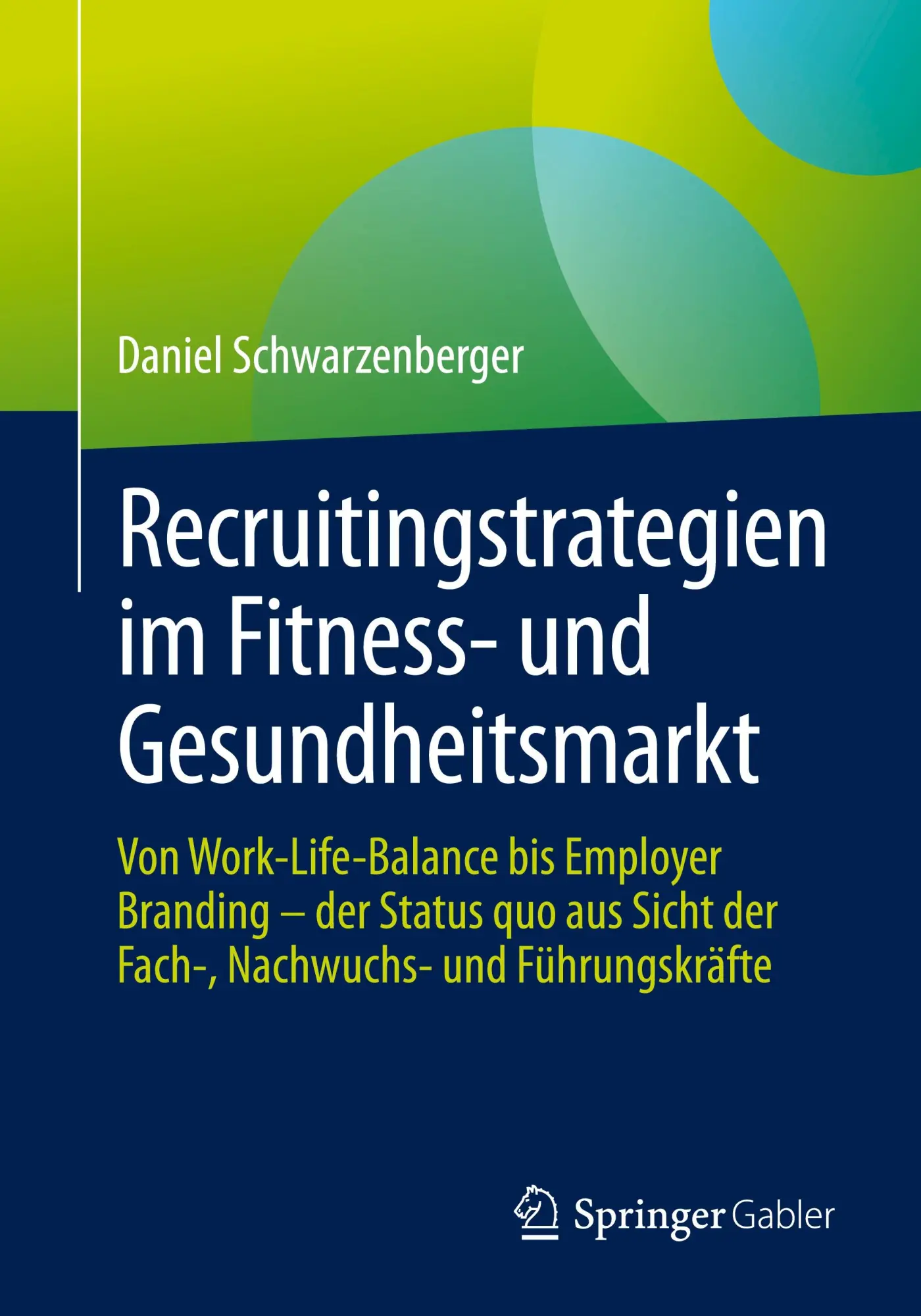 Cover: 9783662709566 | Recruitingstrategien im Fitness- und Gesundheitsmarkt | Taschenbuch