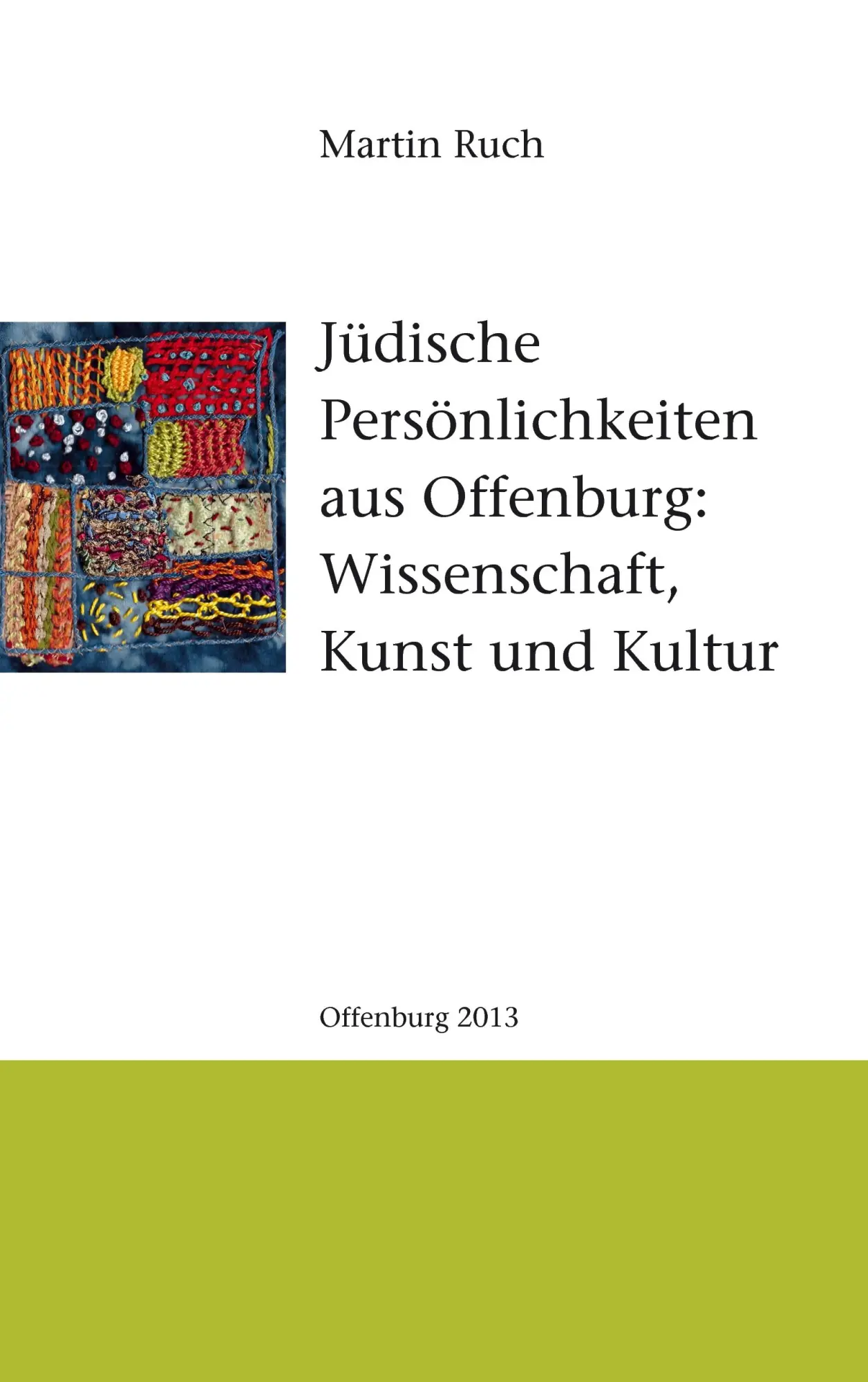 Jüdische Persönlichkeiten aus Offenburg: Kunst, Kultur und Wissenschaft