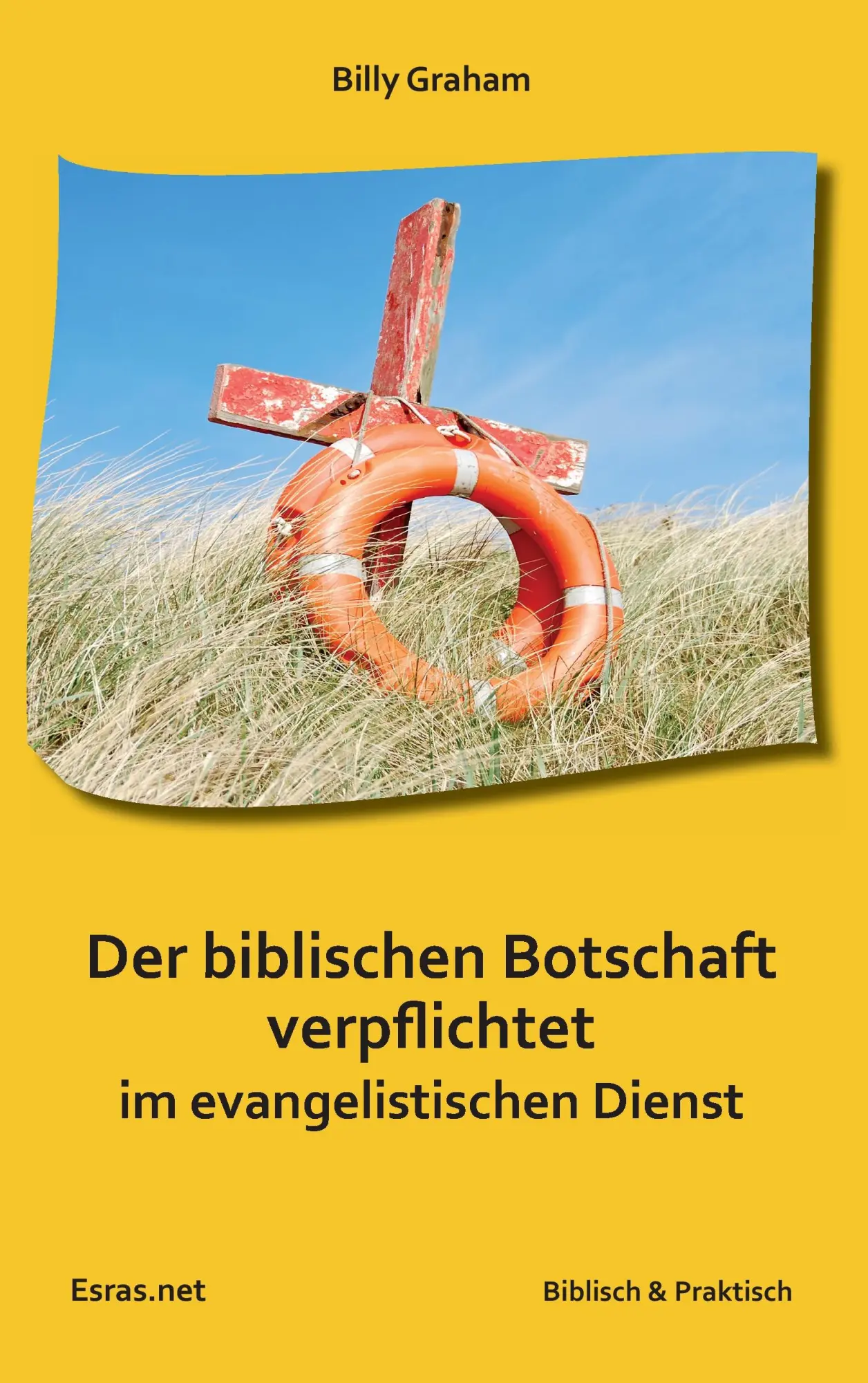 Cover: 9783905899566 | Der biblischen Botschaft verpflichtet | Im evangelistischen Dienst