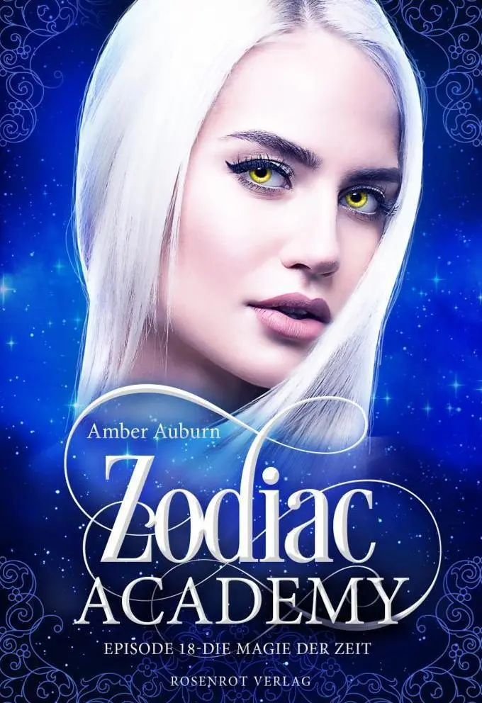 Cover: 9783947099566 | Zodiac Academy, Episode 18 - Die Magie der Zeit | Amber Auburn | Buch