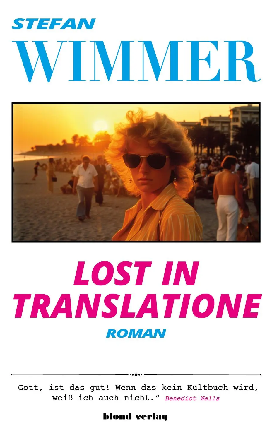Cover: 9783981729566 | Lost in Translatione | Stefan Wimmer | Taschenbuch | 288 S. | Deutsch