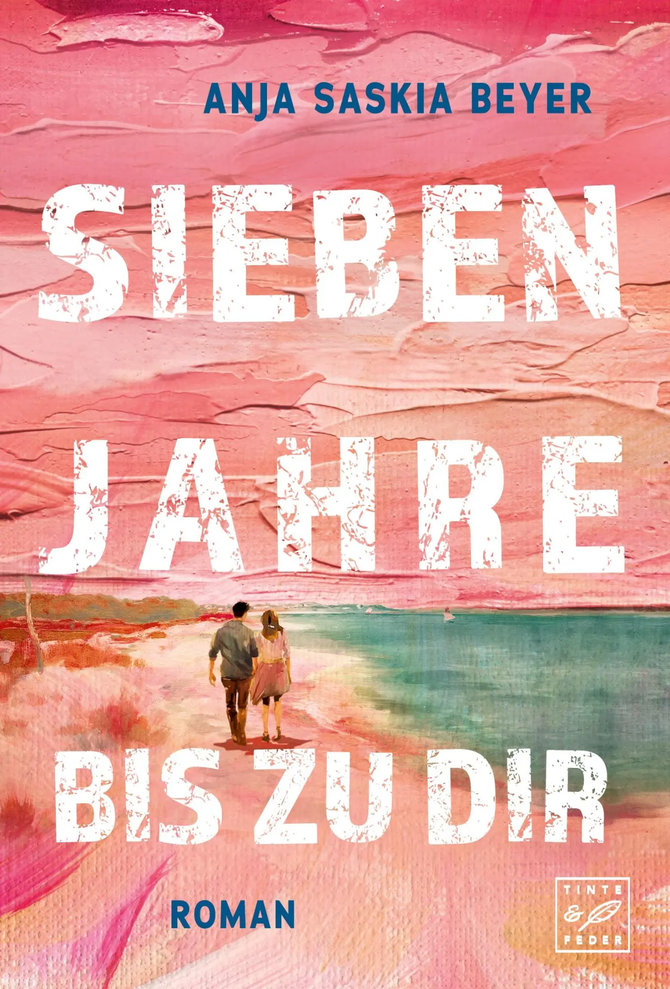 Cover: 9782496719666 | Sieben Jahre bis zu dir | Anja Saskia Beyer | Taschenbuch | Deutsch