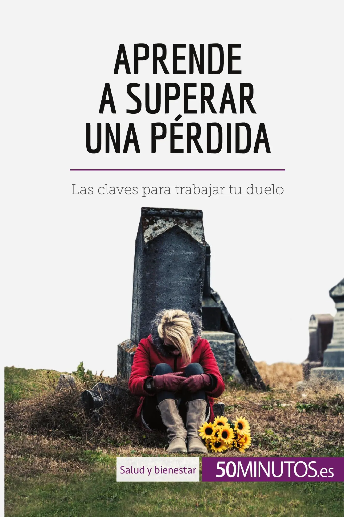 Cover: 9782806299666 | Aprende a superar una pérdida | Las claves para trabajar tu duelo