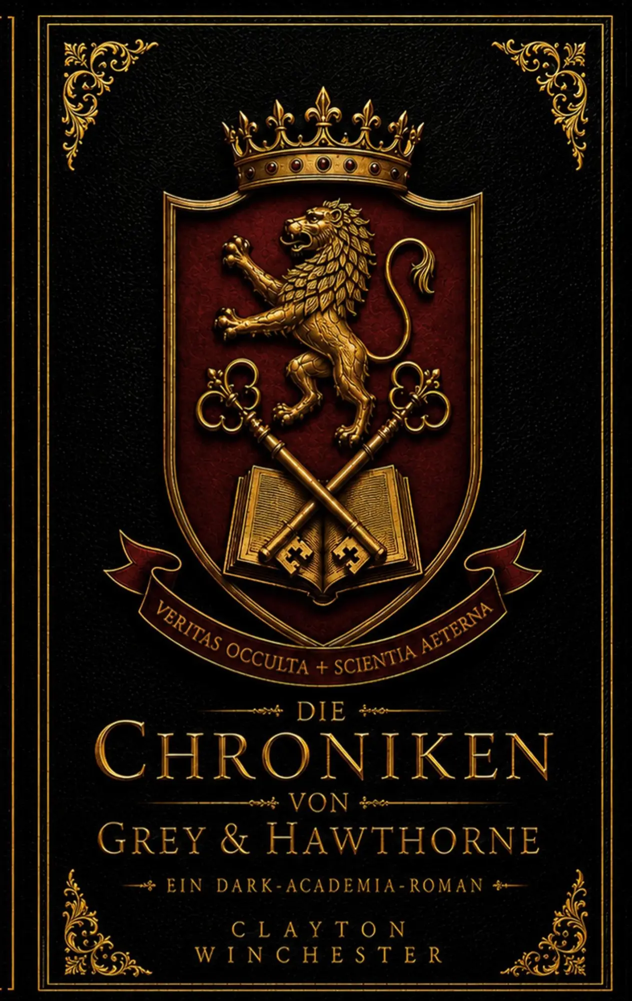 Cover: 9783695159666 | Die Chroniken von Grey &amp; Hawthorne | Ein Dark Academia Roman | Buch