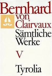 Cover: 9783702219666 | Sämtliche Werke. Bd.5 | Latein.-Dtsch. | Clairvaux (u. a.) | Buch