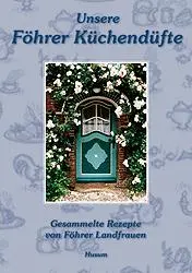 Cover: 9783880429666 | Unsere Föhrer Küchendüfte | Gesammelte Rezepte von Föhrer Landfrauen