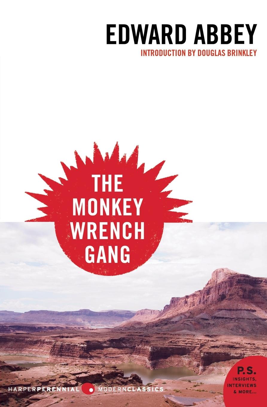 The Monkey Wrench Gang | Edward Abbey | Taschenbuch | Paperback | 448 S. | Englisch | 2006 | Harper Perennial | EAN 9780061129766 - Abbey, Edward