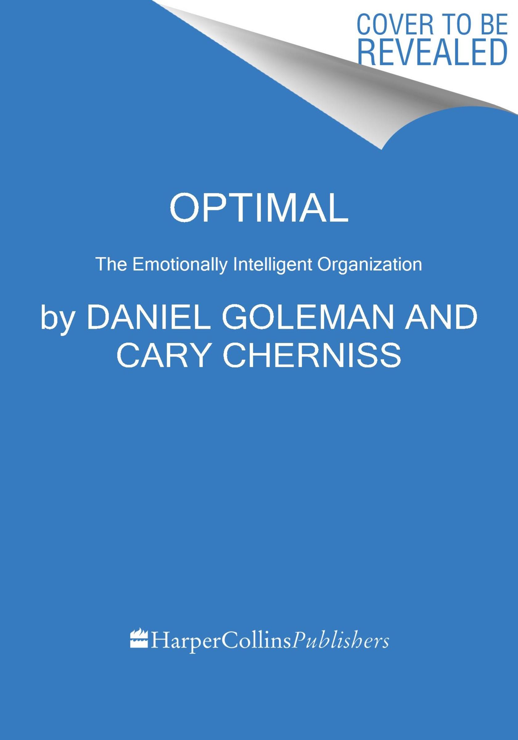 Optimal | How to Sustain Personal and Organizational Excellence Every Day | Daniel Goleman | Buch | Englisch | 2024 | Harper Collins Publ. USA | EAN 9780063279766 - Goleman, Daniel
