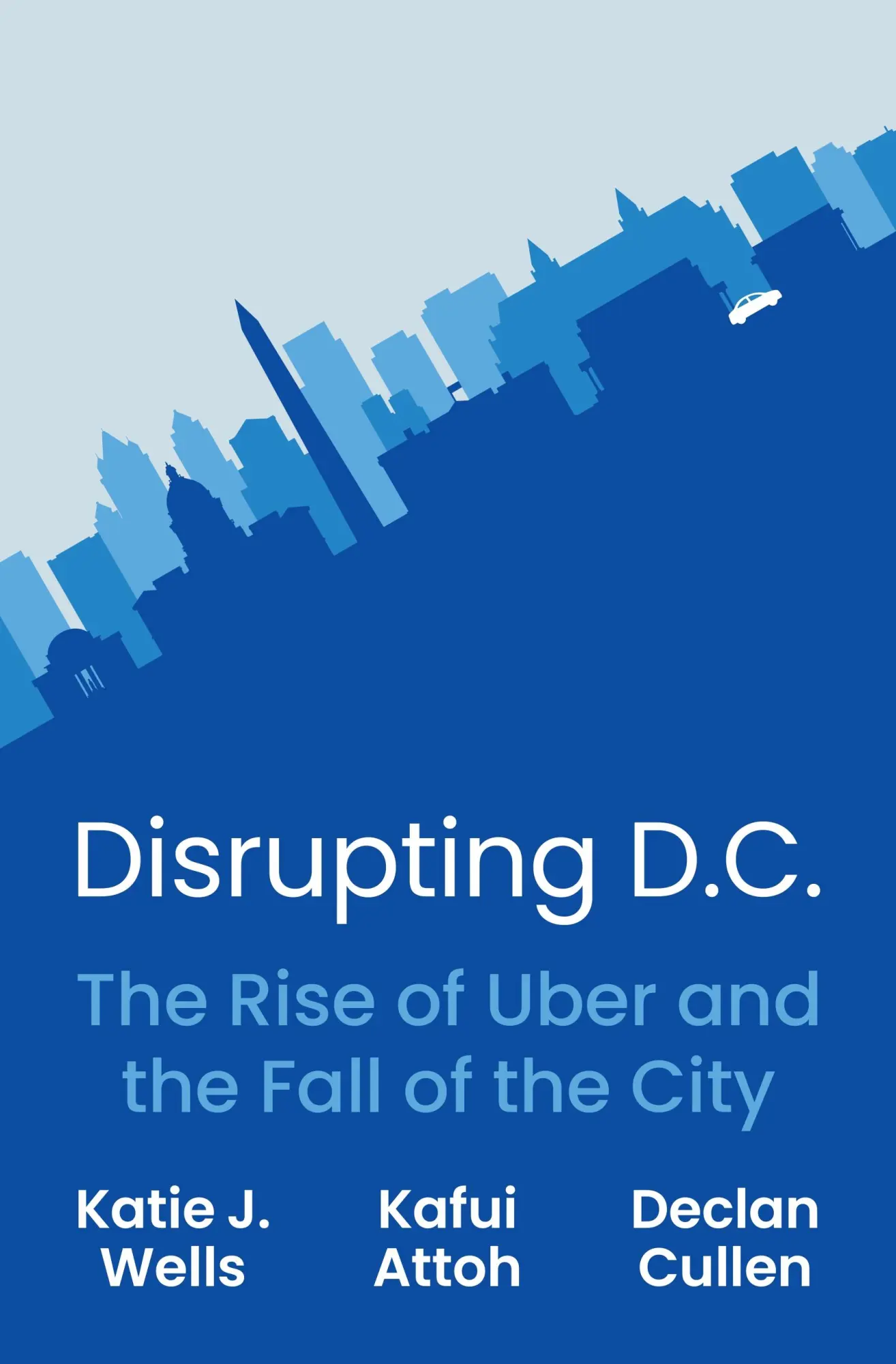 Cover: 9780691249766 | Disrupting D.C. | The Rise of Uber and the Fall of the City | Buch