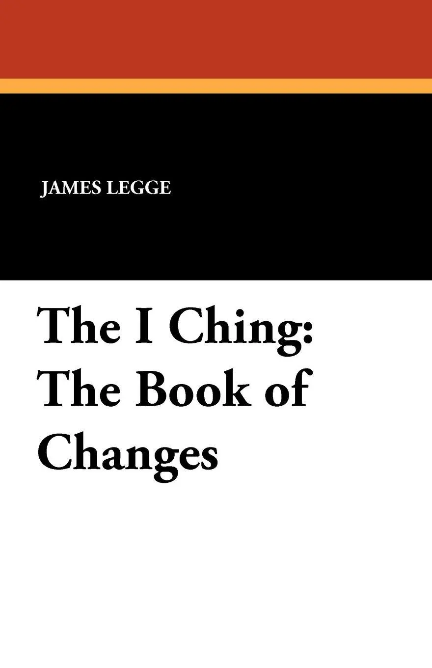 Cover: 9781434429766 | The I Ching | The Book of Changes | James Legge | Taschenbuch | 2024