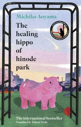 Cover: 9781529949766 | The Healing Hippo Of Hinode Park | Michiko Aoyama | Buch | Englisch
