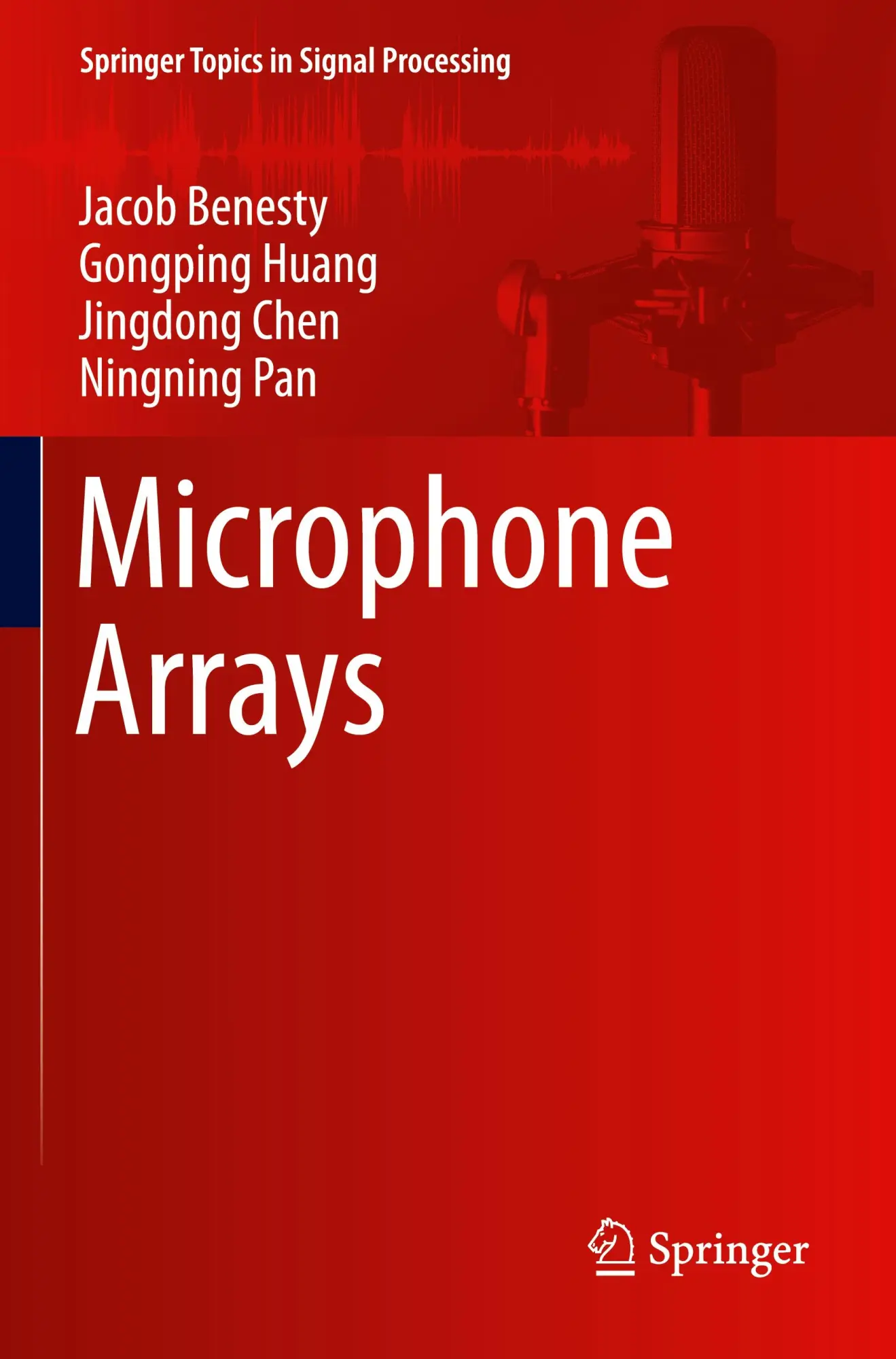 Cover: 9783031369766 | Microphone Arrays | Jacob Benesty (u. a.) | Taschenbuch | ix | 2024