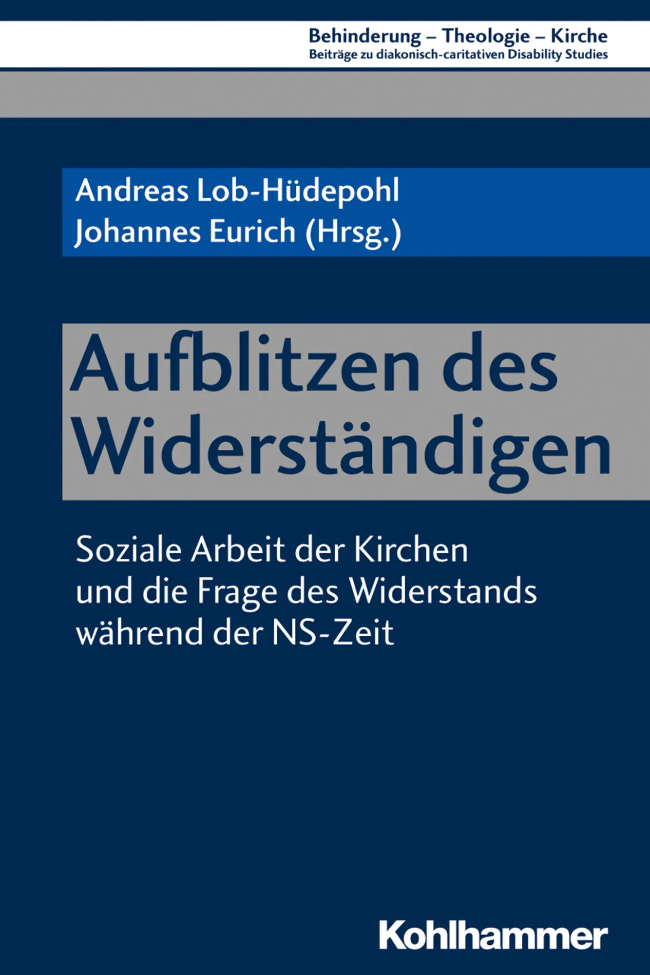 Cover: 9783170349766 | Aufblitzen des Widerständigen | Andreas Lob-Hüdepohl | Taschenbuch
