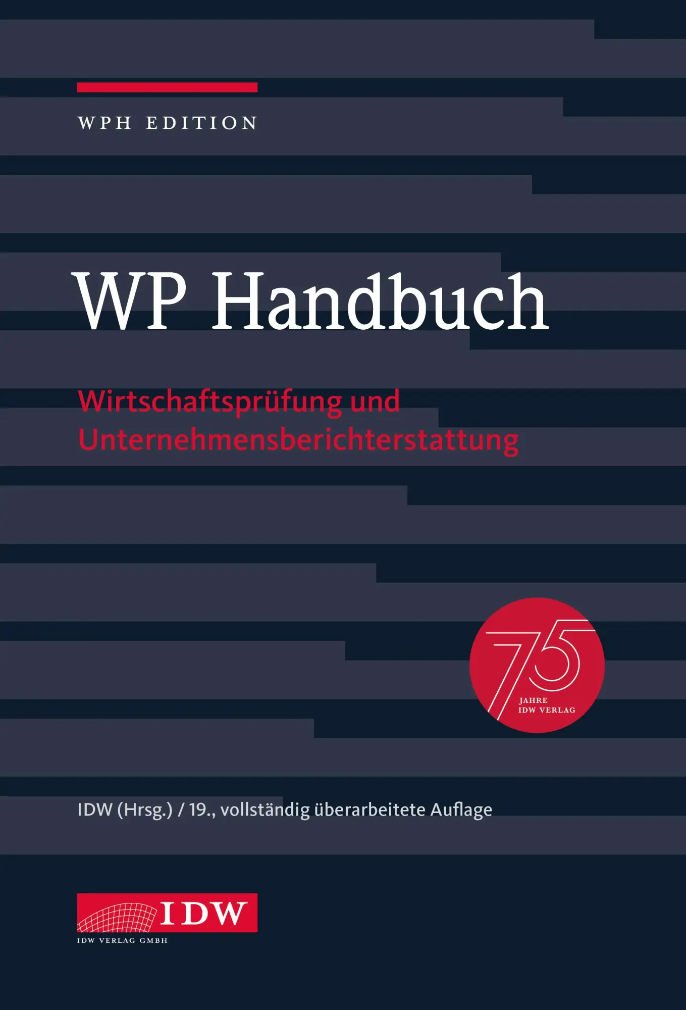 Cover: 9783802129766 | WP Handbuch | Wirtschaftsprüfung und Unternehmensberichterstattung
