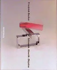Cover: 9783925369766 | Schmuck, Kinetik, Objekte | Arnold | Buch | 304 S. | Deutsch | 2001