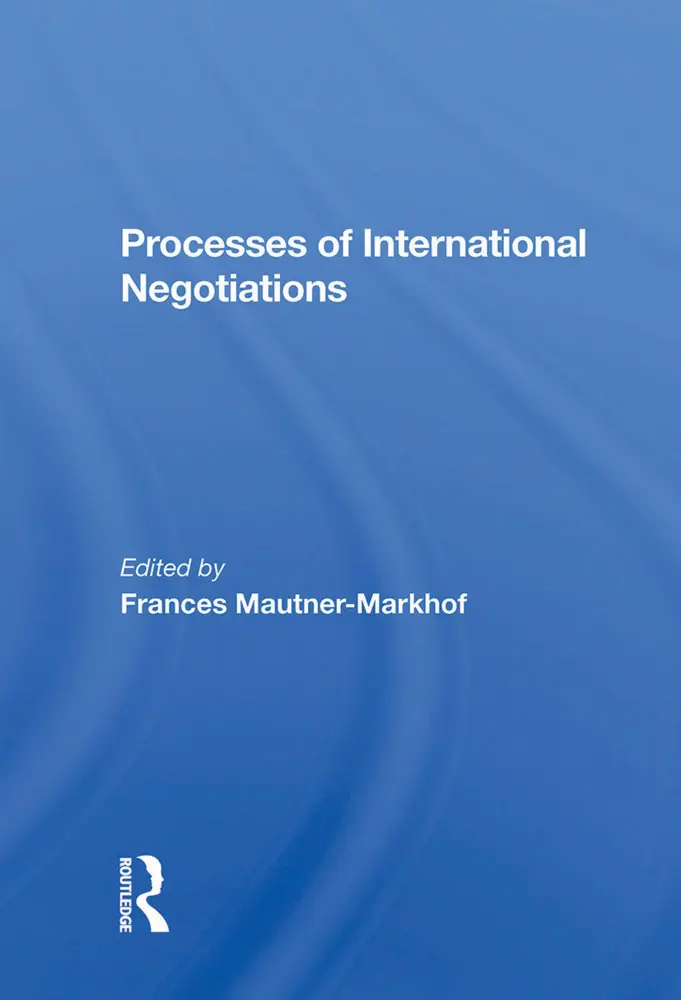 Cover: 9780367299866 | Processes of International Negotiations | Frances Mautner-Markhof