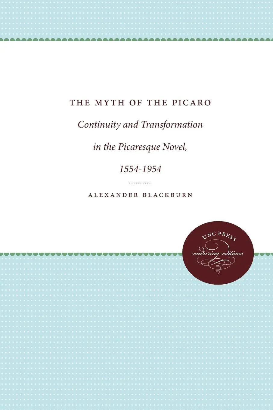 Cover: 9781469619866 | The Myth of the Picaro | Alexander Blackburn | Taschenbuch | Englisch