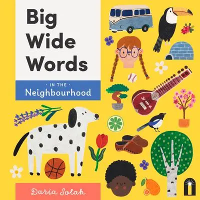 Cover: 9781760509866 | Big Wide Words in the Neighbourhood | Daria Solak | Buch | Englisch