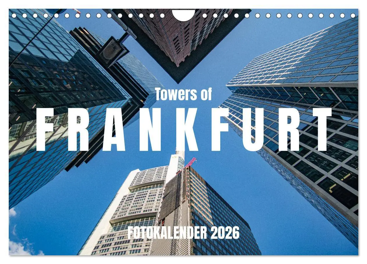 Cover: 9783457609866 | Towers of Frankfurt Fotokalender 2026 (Wandkalender 2026 DIN A4...