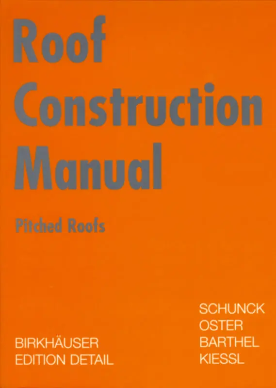 Cover: 9783764369866 | Roof Construction Manual | Pitched Roofs | Schunck | Buch | 448 S.