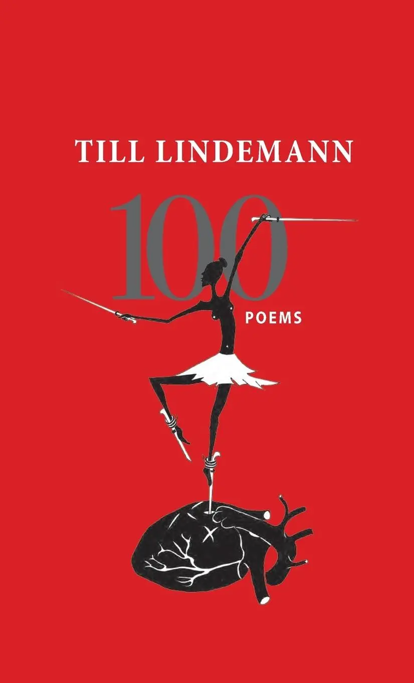 Cover: 9781947879966 | 100 Poems | Till Lindemann | Buch | Englisch | 2025