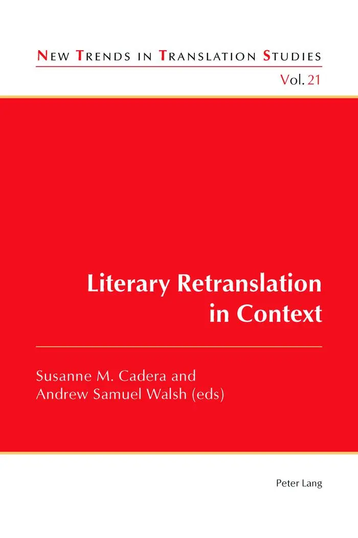 Literary Retranslation in Context - Susanne M Cadera Andrew Samuel Walsh Kartoniert (TB)