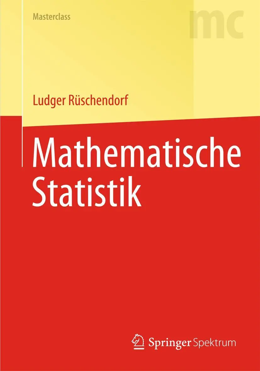 Cover: 9783642419966 | Mathematische Statistik | Ludger Rüschendorf | Taschenbuch | xi | 2014