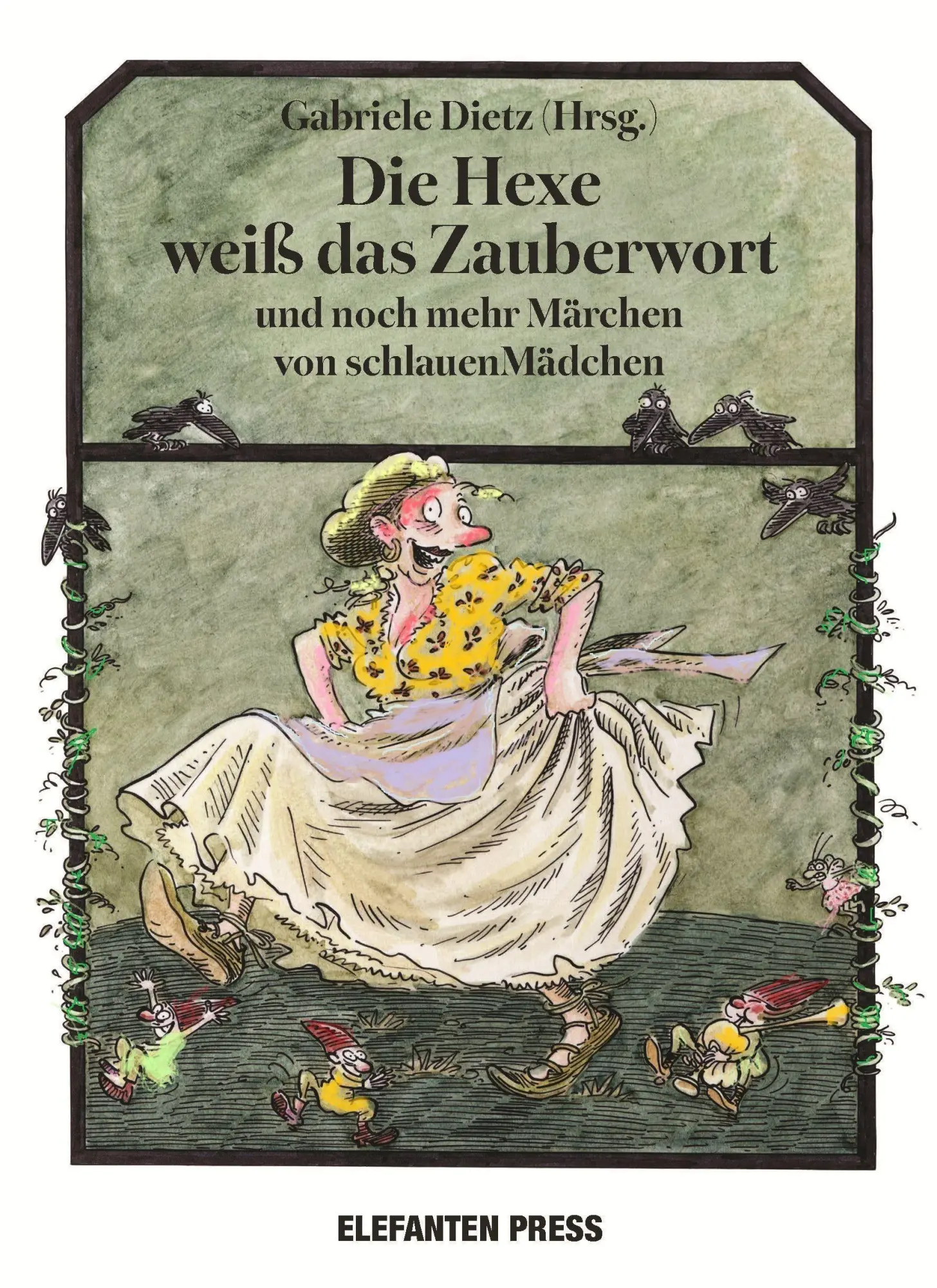 Cover: 9783885209966 | Die Hexe weiß das Zauberwort | Dietz Gabriele | Buch | Deutsch | 2026