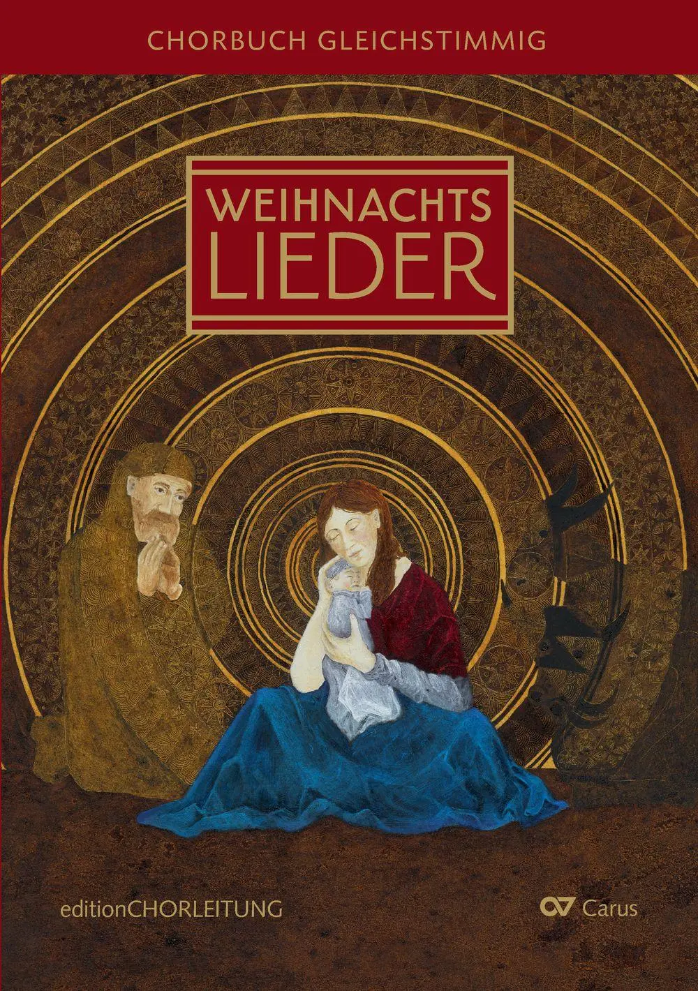 Cover: 9790007359966 | Weihnachtslieder Chorbuch gleichstimmig | Klaus Konrad Weigele (u. a.)